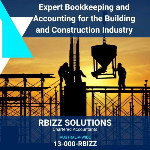 Expert Bookkeeping and Accounting for the Building and Construction Industry