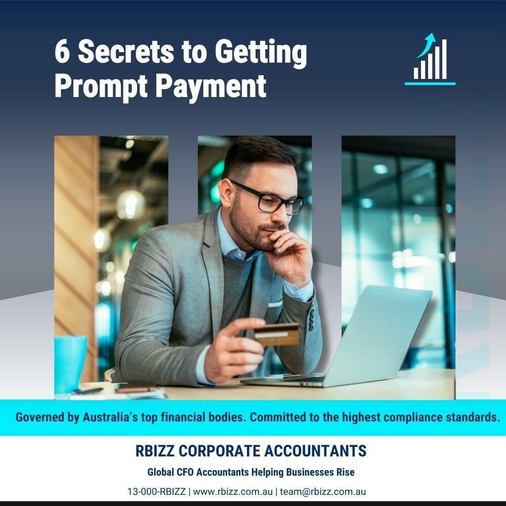 6 Secrets to Getting Prompt Payment