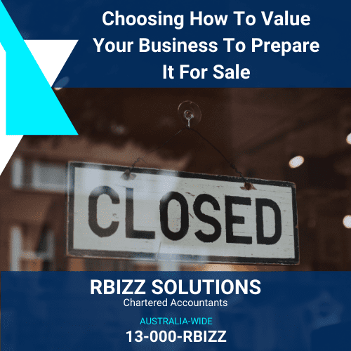 Choosing How To Value Your Business To Prepare It For Sale | RBizz ...