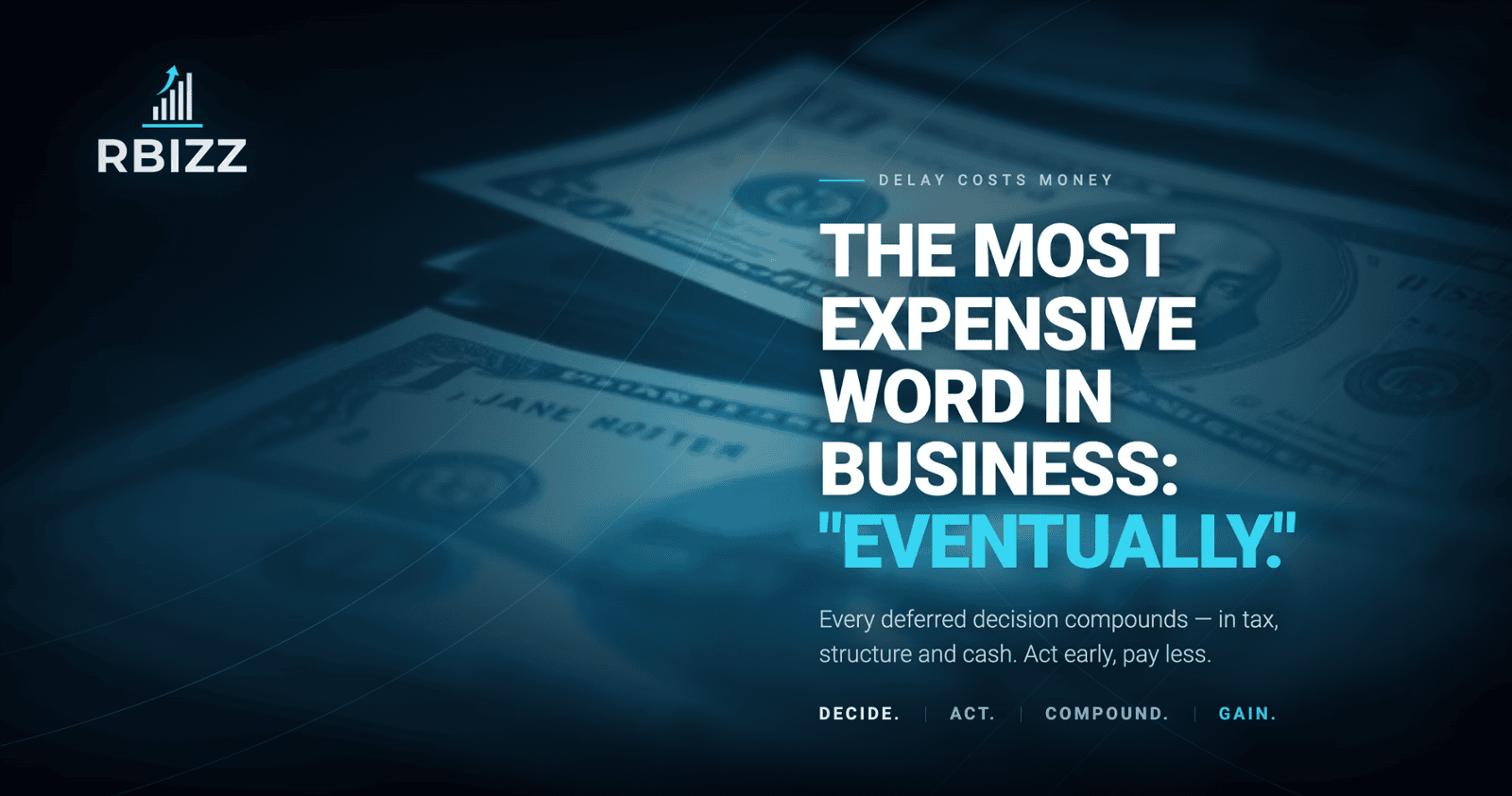 The Most Expensive Word in Small Business Is "Eventually"
