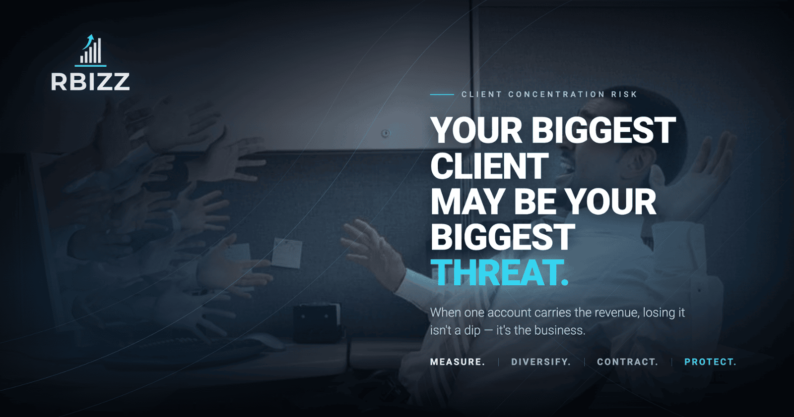 Your Biggest Client Might Also Be Your Biggest Threat