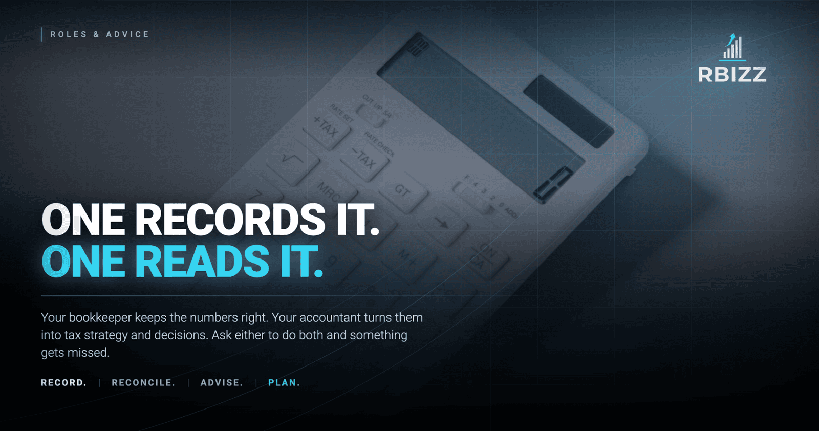 Your Bookkeeper and Your Accountant Do Different Jobs. Mixing Them Up Is Costing You.