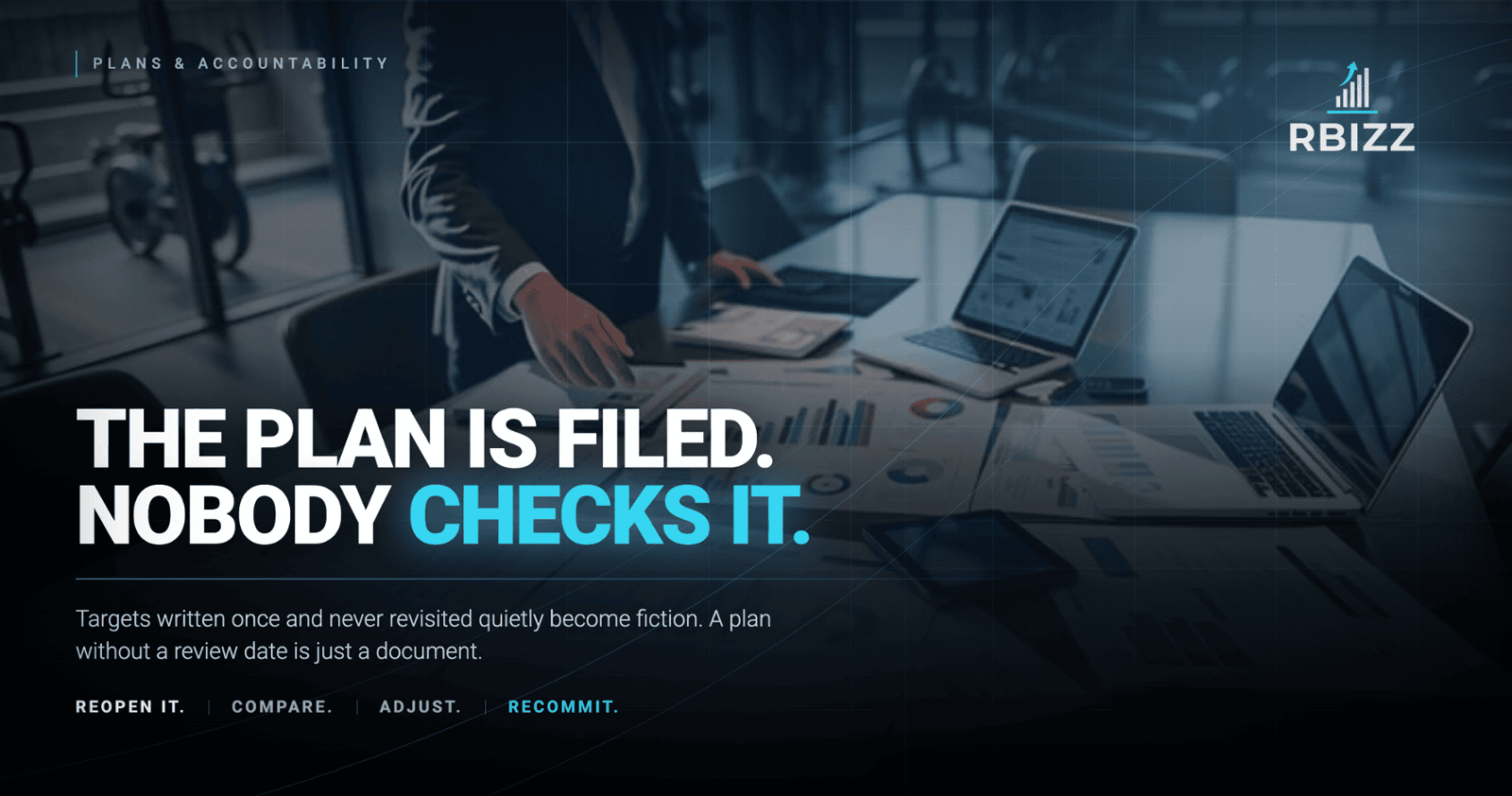 Your Business Plan Probably Said You'd Be Somewhere You're Not — And Nobody's Mentioned It Since