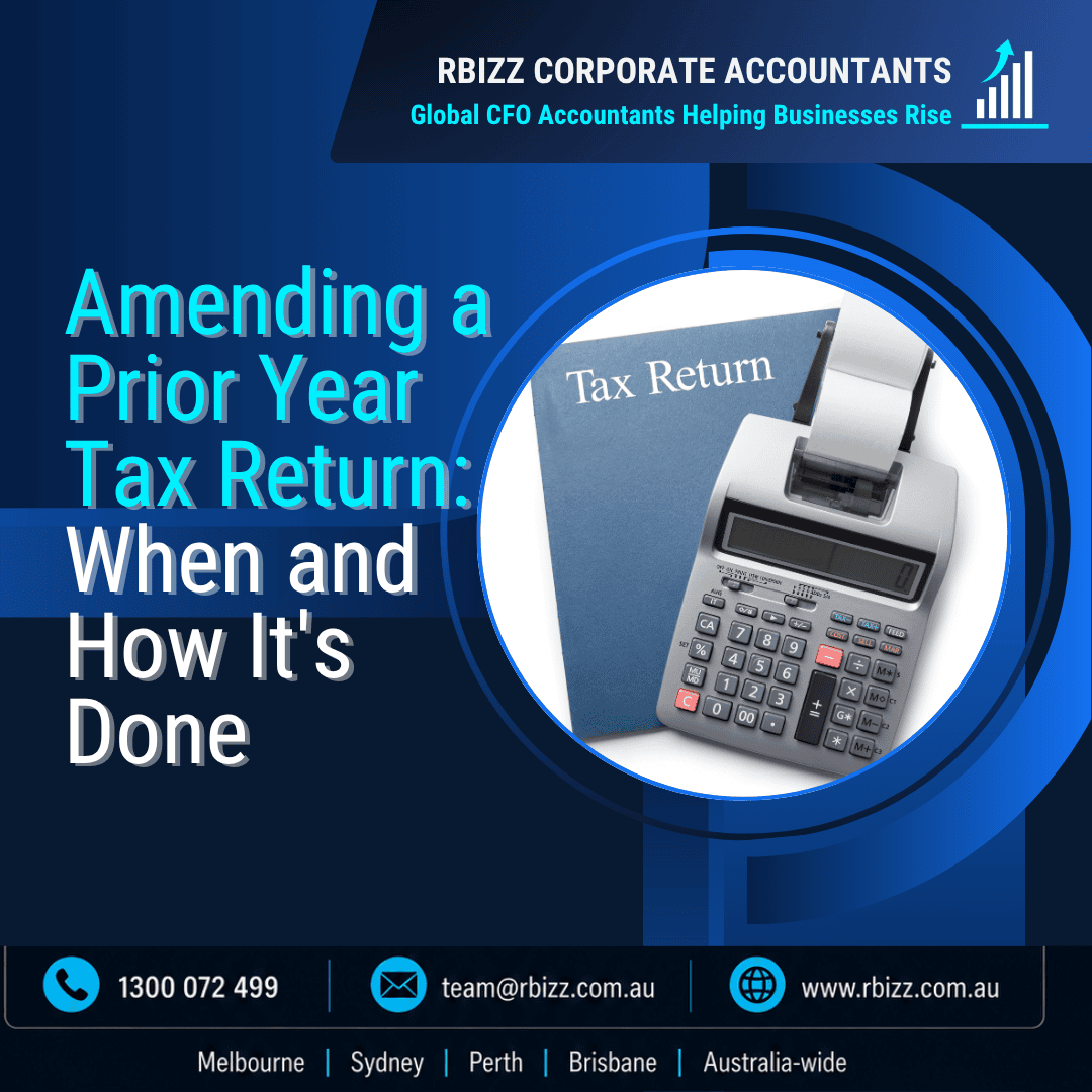 Amending a Prior Year Tax Return: When and How It's Done