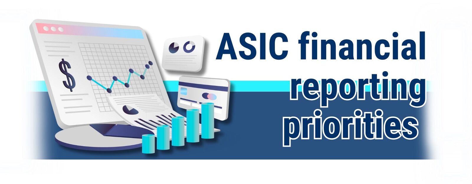 ASIC financial reporting priorities 2025–26