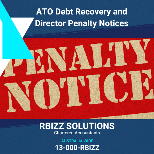 ATO Debt Recovery and Director Penalty Notices