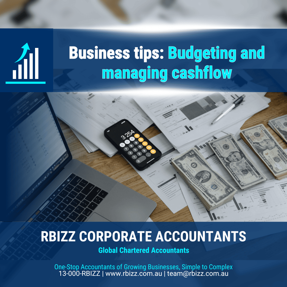 Business tips: Budgeting and managing cashflow