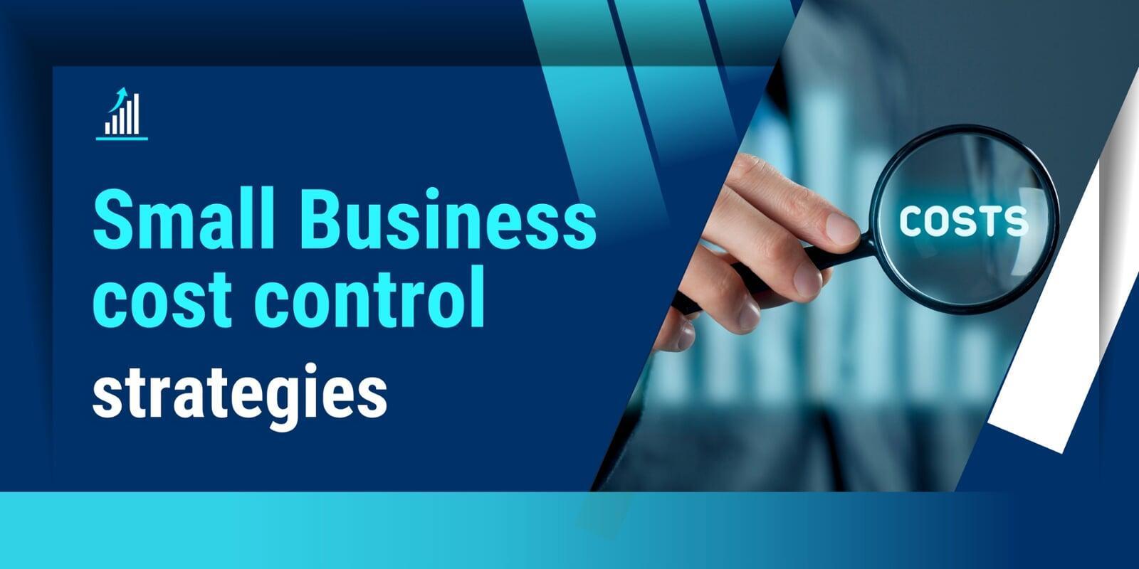 small business cost control strategies