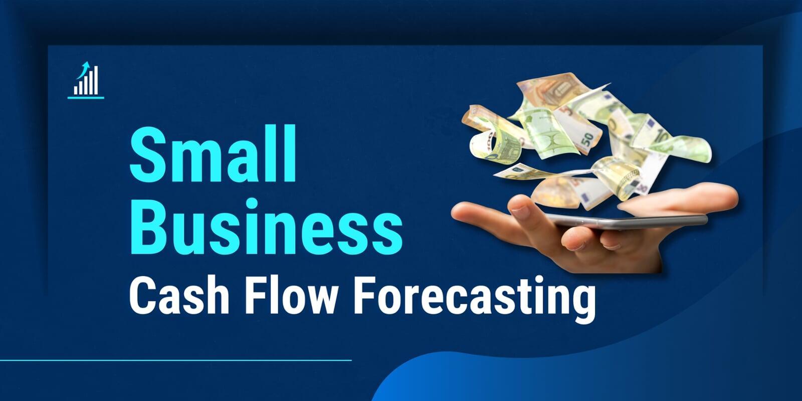 small business cash flow forecasting
