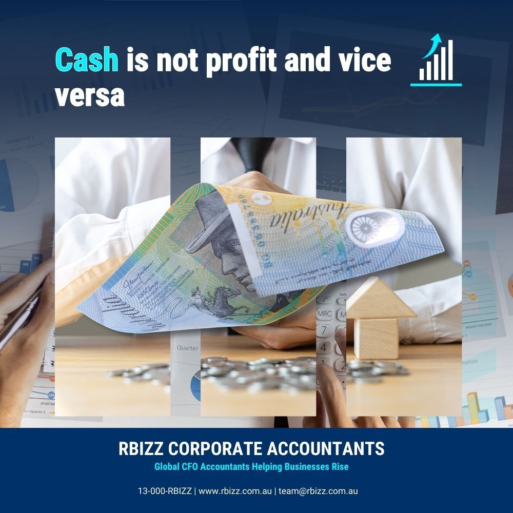 Cash is not profit and vice versa