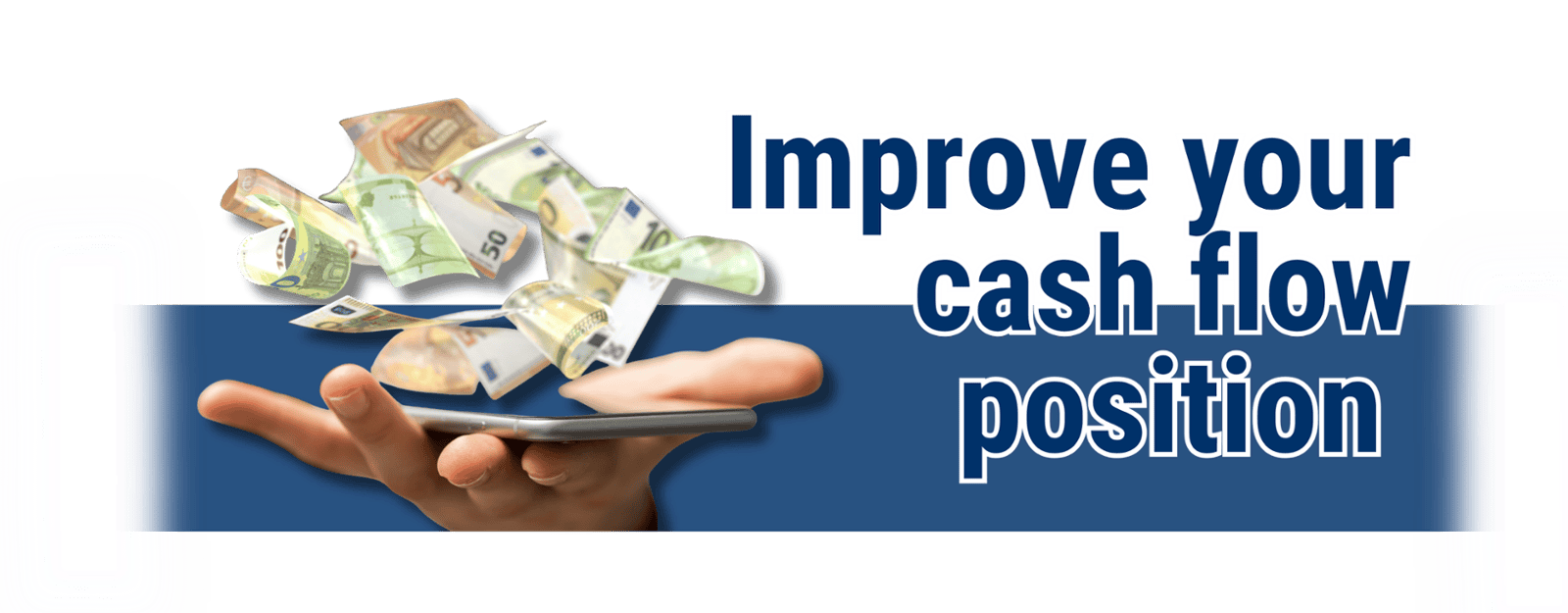 Do you need to improve the cash flow position for your business?