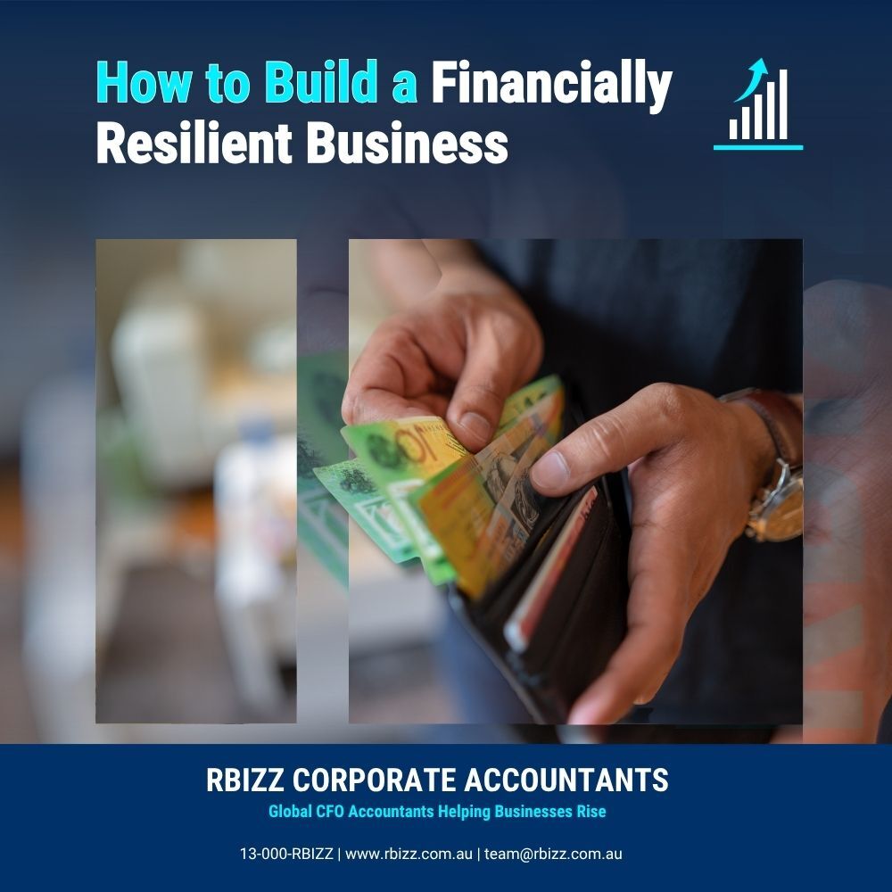 How to Build a Financially Resilient Business