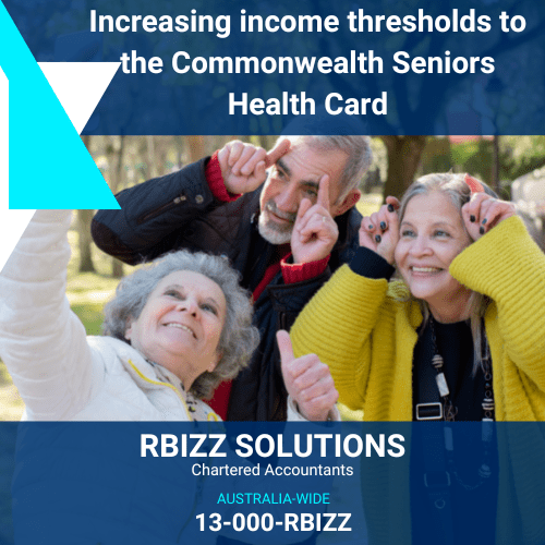 Increasing income thresholds to the Commonwealth Seniors Health Card