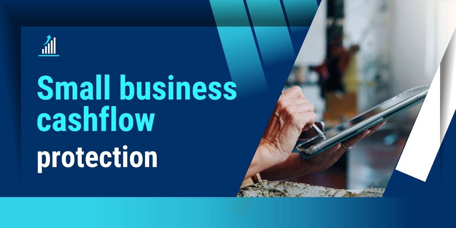 small business cashflow protection