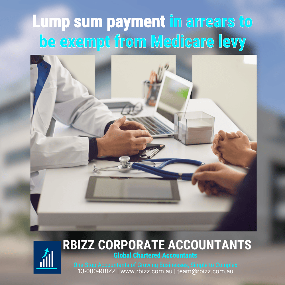 Lump sum payment in arrears to be exempt from Medicare levy