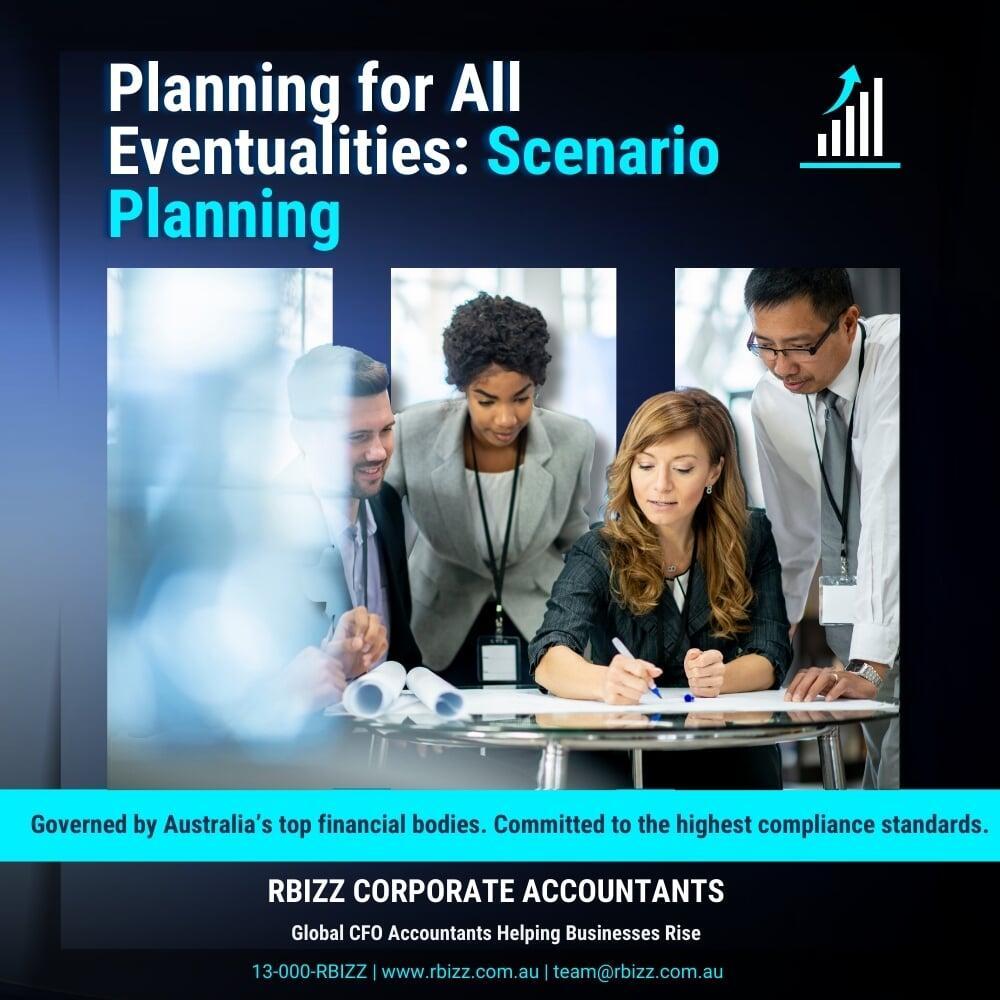 Planning for All Eventualities: Scenario Planning