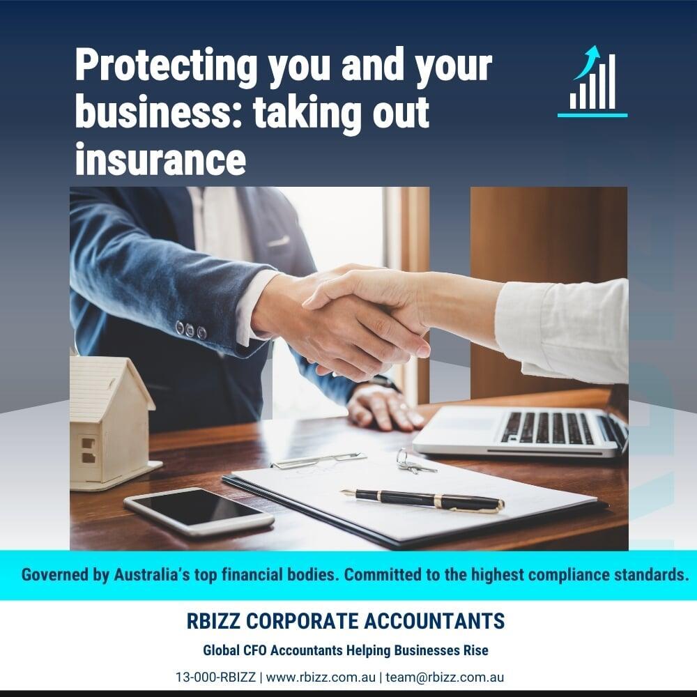 Protecting you and your business: taking out insurance