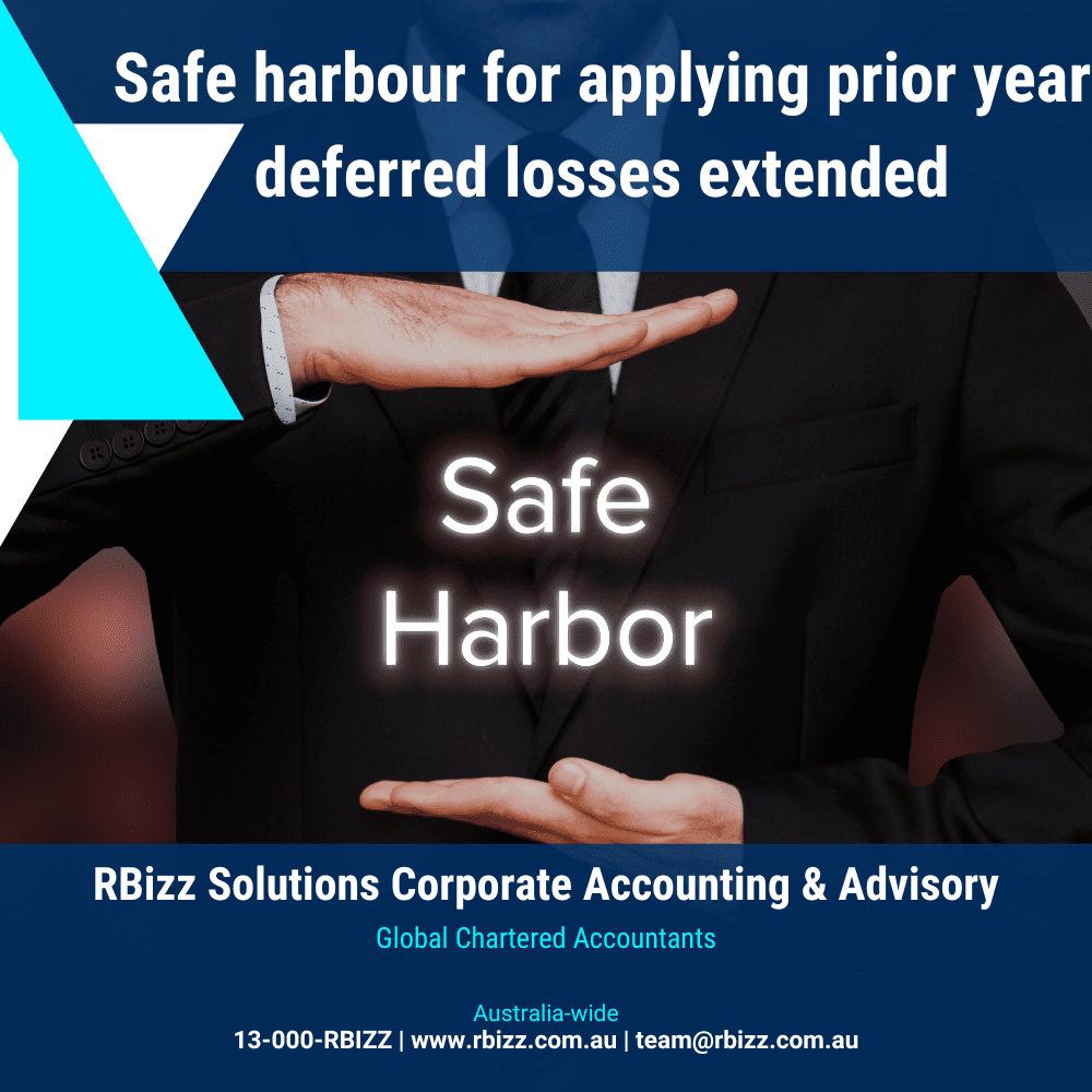 Safe harbour for applying prior year deferred losses extended
