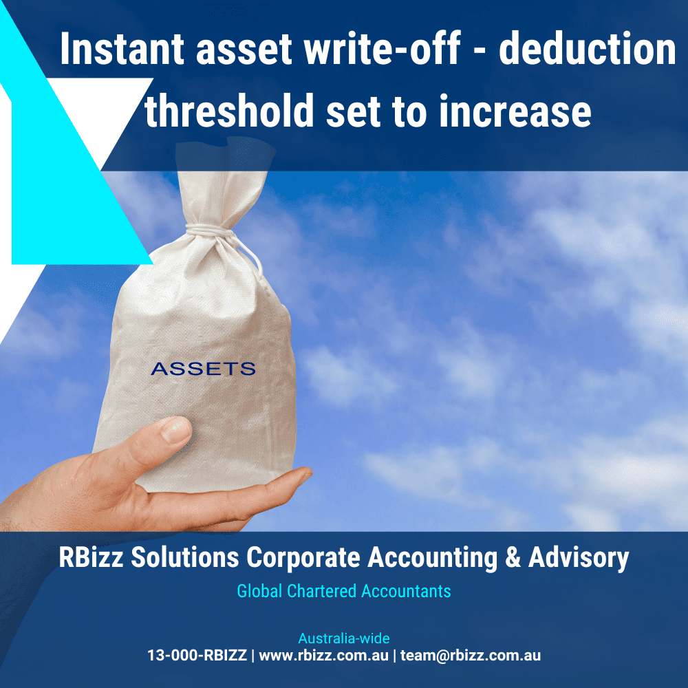 Small business instant asset write-off - deduction threshold set to increase