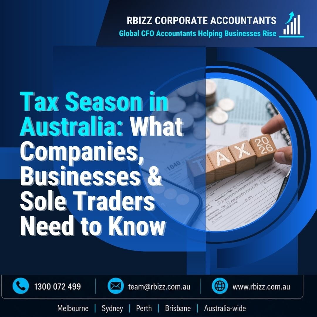 Tax Season in Australia: What Companies, Businesses & Sole Traders Need to Know