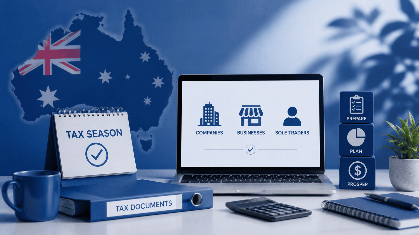 Tax Season in Australia: What Companies, Businesses & Sole Traders Need to Know