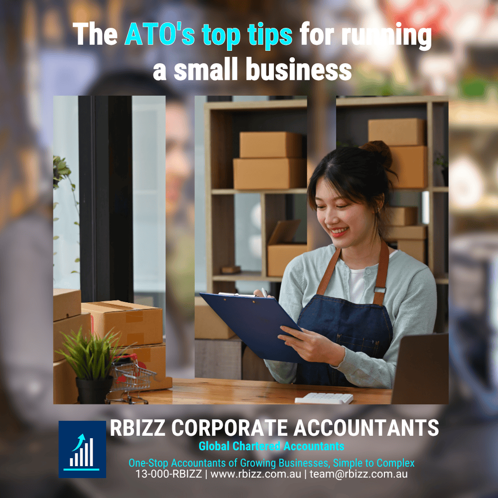 The ATO's top tips for running a small business | RBizz Corporate ...