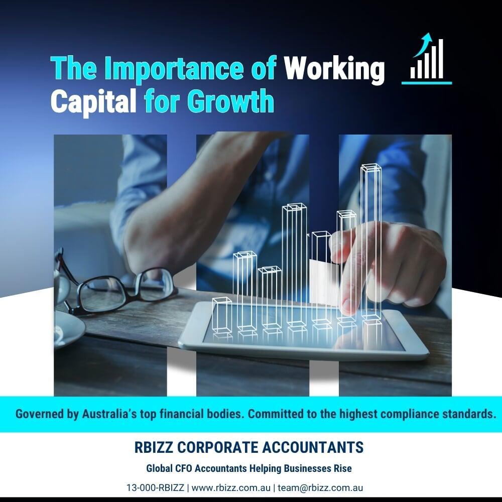 The Importance of "Working Capital" for Business Growth