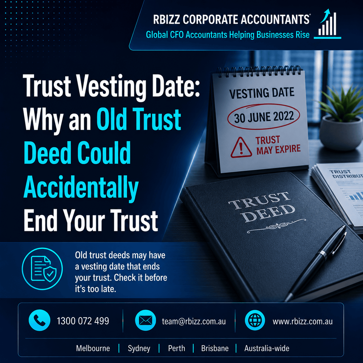 Trust Vesting Date: Why an Old Trust Deed Could Accidentally End Your Trust