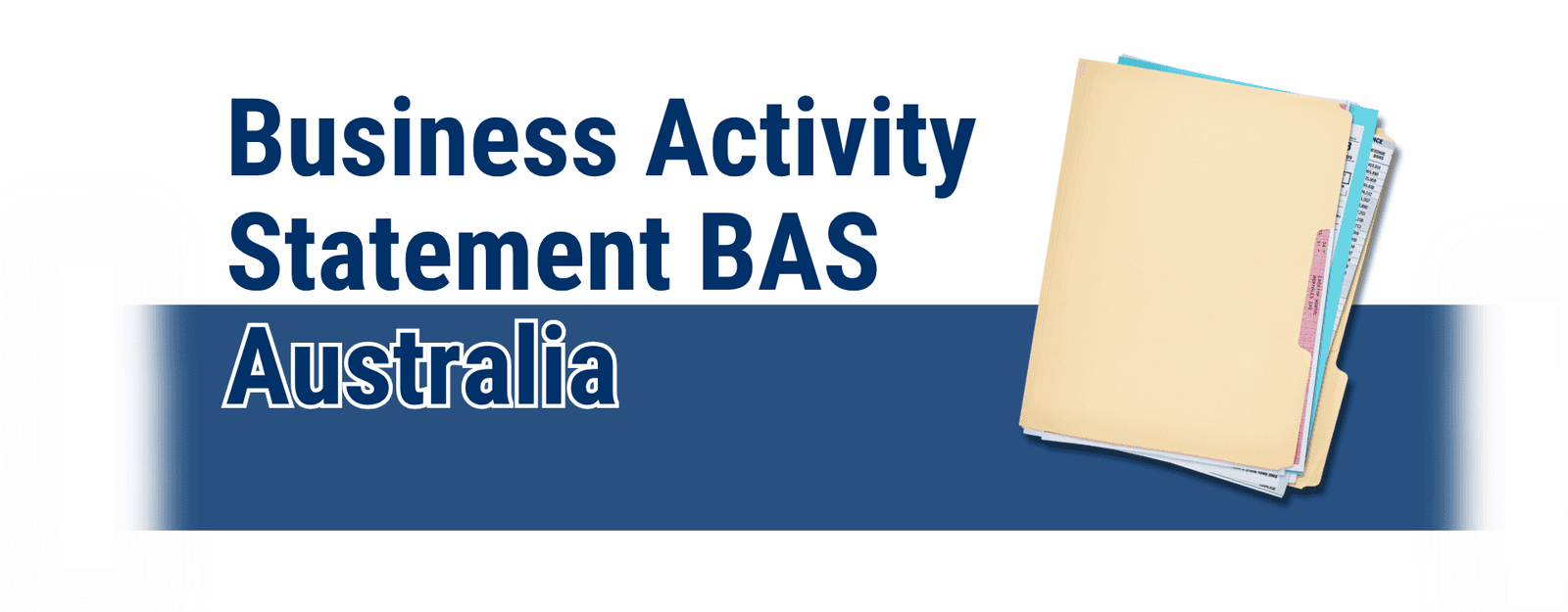 Business Activity Statement BAS Australia