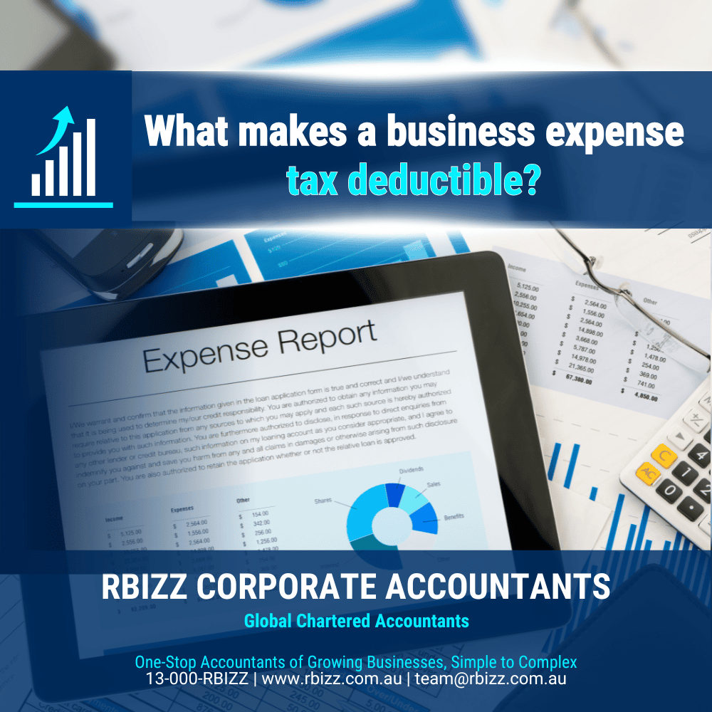 What makes a business expense tax deductible?